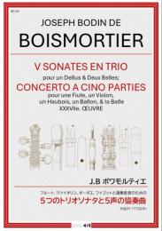 【BAND415 リコーダーピース123】J.B ボワモルティエ : フルート、ヴァイオリン、オーボエ、ファゴットと通奏低音のための 5つのトリオソナタと5声の協奏曲